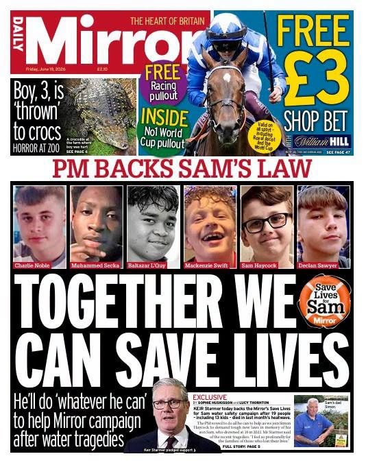 Daily Mirror front page, 19 June 2026: 'PM Backs Sam's Law, Together We Can Save Lives', featuring Sam Haycock and the Save Lives for Sam campaign.